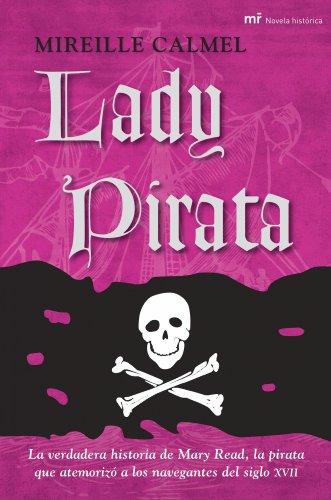 Lady Pirata (MR Novela Histórica)