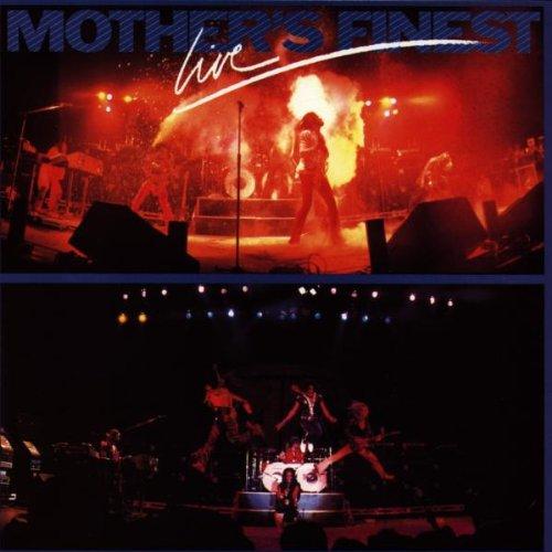 Mother's Finest Live