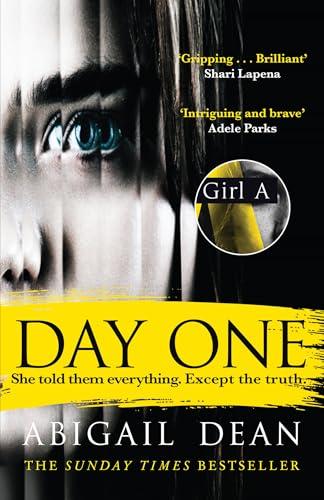 Day One: The gripping new for 2024 crime thriller novel from the author of Girl A