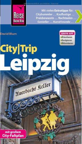 Reise Know-How CityTrip Leipzig: Reiseführer mit Faltplan