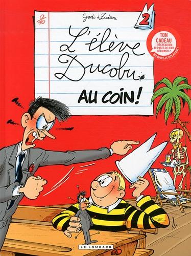 L'élève Ducobu, Tome 2 : Au coin ! : Avec récréalbum