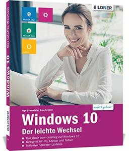 Windows 10 - Der leichte Wechsel