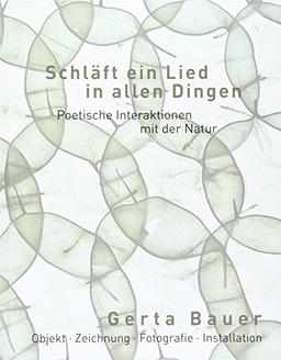 Gerta Bauer. Schläft ein Lied in allen Dingen