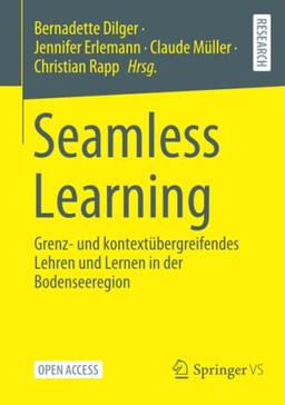 Seamless Learning: Grenz- und kontextübergreifendes Lehren und Lernen in der Bodenseeregion