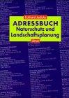 Adreßbuch Naturschutz und Landschaftsplanung, m. CD-ROM