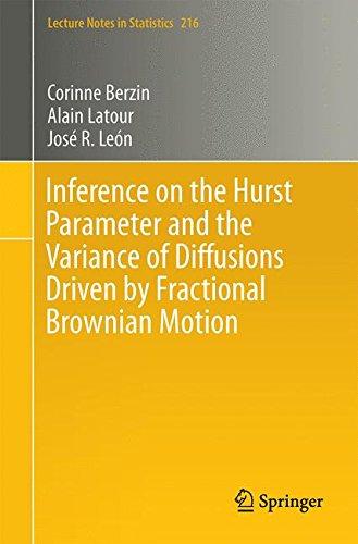 Inference on the Hurst Parameter and the Variance of Diffusions Driven by Fractional Brownian Motion (Lecture Notes in Statistics)