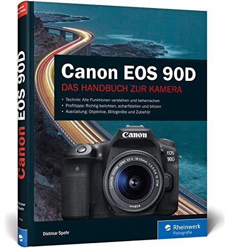 Canon EOS 90D: Das Handbuch zur Kamera