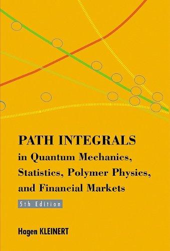 Path Integrals in Quantum Mechanics, Statistics, Polymer Physics, and Financial Markets