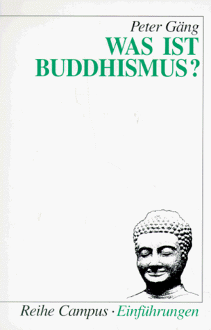 Was ist Buddhismus (Campus Einführungen)