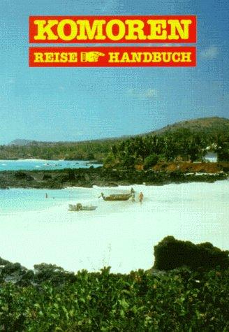 Komoren. Reise-Handbuch