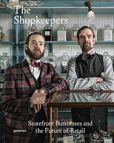 The Shopkeepers: Storefront Businesses and the Future of Retail