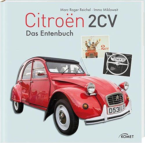 Citroen 2 CV: Das Entenbuch