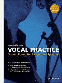 Vocal Practice: Stimmbildung für Sänger und Sprecher