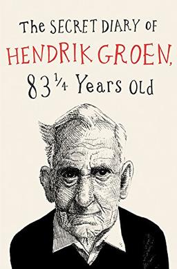 The Secret Diary of Hendrik Groen (Hendrik Groen, 1)