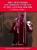 The United States and Germany in the Era of the Cold War 2 Volume Set: The United States and Germany in the Era of the Cold War, 1945-1990: A Handbook (Publications of the German Historical Institute)