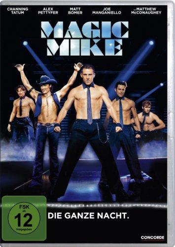 Magic Mike - Die ganze Nacht.