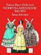 Fashion Paper Dolls from Godey's Lady's Book, 1840-1854 (Dover Victorian Paper Dolls)