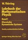 Lehrbuch der mathematischen Physik 1 -  Klassische dynamische Systeme