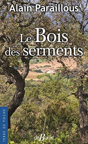 Le bois des serments