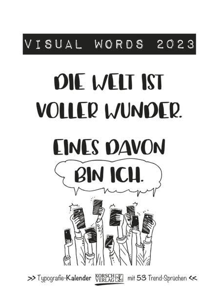 Visual Words 2023: Typo-Art Wochenkalender. Jede Woche ein neuer Spruch. Hochwertiger Kunstkalender.