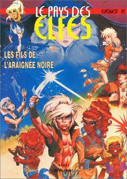 Le pays des elfes : elfquest. Vol. 21. Les fils de l'araignée noire