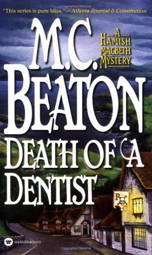 Death of a Dentist (Hamish Macbeth Mysteries)