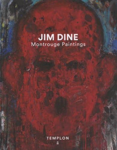 Jim Dine : Montrouge paintings : Paris, November 4-December 23, 2017