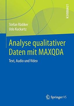 Analyse qualitativer Daten mit MAXQDA: Text, Audio und Video