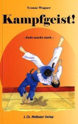 Kampfgeist! Judo macht stark