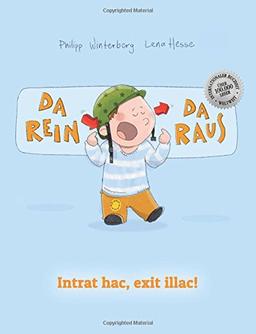 Da rein, da raus! Intrat hac, exit illac!: Kinderbuch Deutsch-Latein (bilingual/zweisprachig)