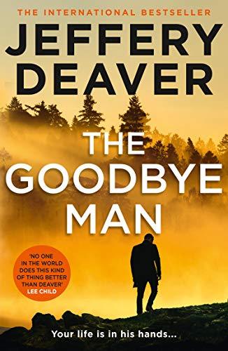 The Goodbye Man (Colter Shaw Thriller, Band 2)