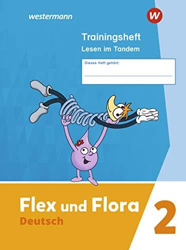 Flex und Flora - Ausgabe 2021: Trainingsheft Lesen im Tandem 2