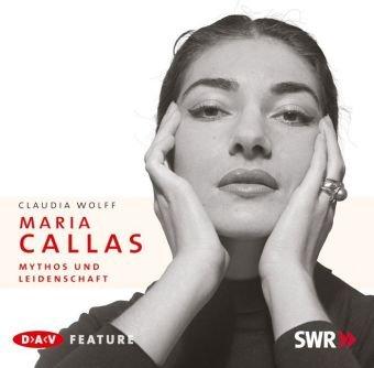 Maria Callas: Mythos und Leidenschaft. Feature