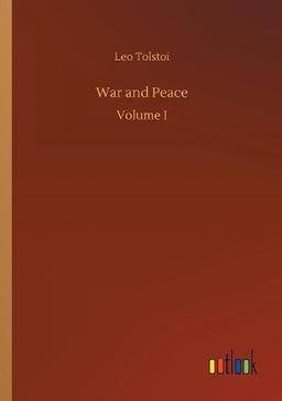 War and Peace: Volume I