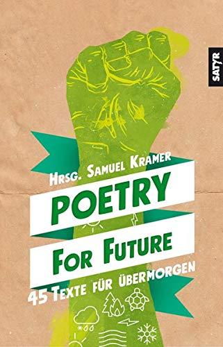 Poetry for Future: 45 Texte für übermorgen