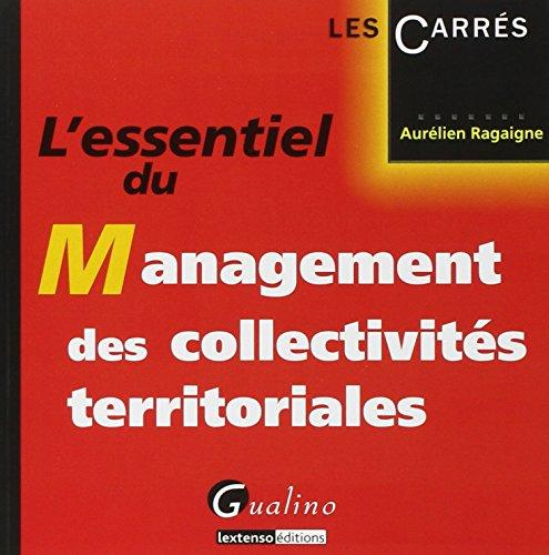 L'essentiel du management des collectivités territoriales