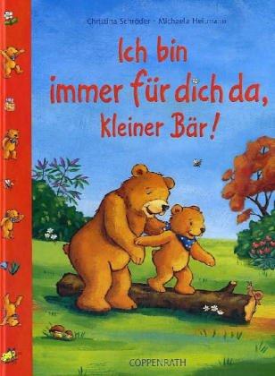 Ich bin immer für dich da, kleiner Bär!