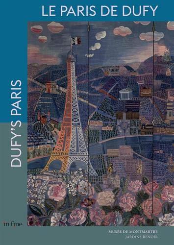 Le Paris de Dufy. Dufy's Paris