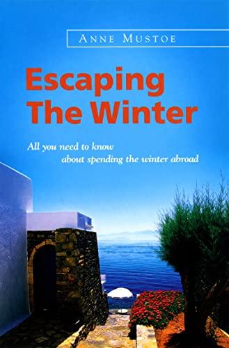 Escaping the Winter: All You Need to Know About Spending the WinterAbroad