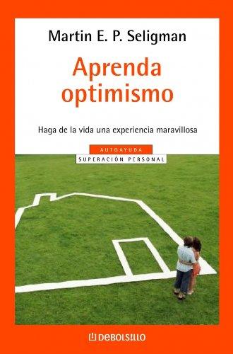 Aprenda optimismo (AUTOAYUDA, Band 26208)