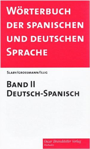 Diccionario de las Lenguas Española y Alemana / Wörterbuch der spanischen und deutschen Sprache, Bd. 2