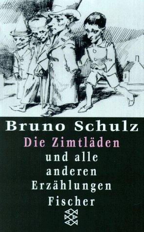 Gesammelte Werke: Die Zimtläden und alle anderen Erzählungen.: BD 1