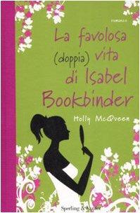 La favolosa (doppia) vita di Isabel Bookbinder (Pandora)