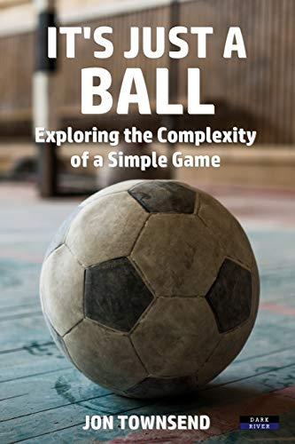 It's Just a Ball: Exploring the Complexity of a Simple Game