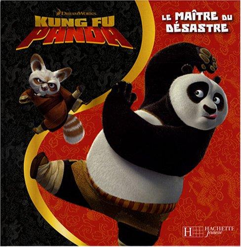 Kung-fu Panda : le maître du désastre