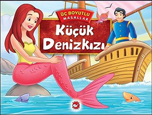 Küçük Deniz Kızı (Ciltli): Üç Boyutlu Masallar