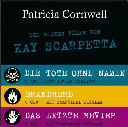 Die besten Fälle von Kay Scarpetta - 15 CDs: Brandherd / Das letzte Revier / Tote ohne Namen