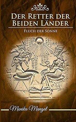 Der Retter der Beiden Lander: Fluch der Sonne (Der Retter der Beiden Länder, Band 2)