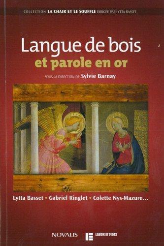 Langue de bois et parole en or