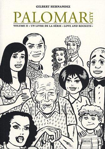 Un livre de la série Love and rockets. Palomar city. Vol. 2